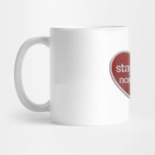 Stay Nasty, North Little Rock Mug